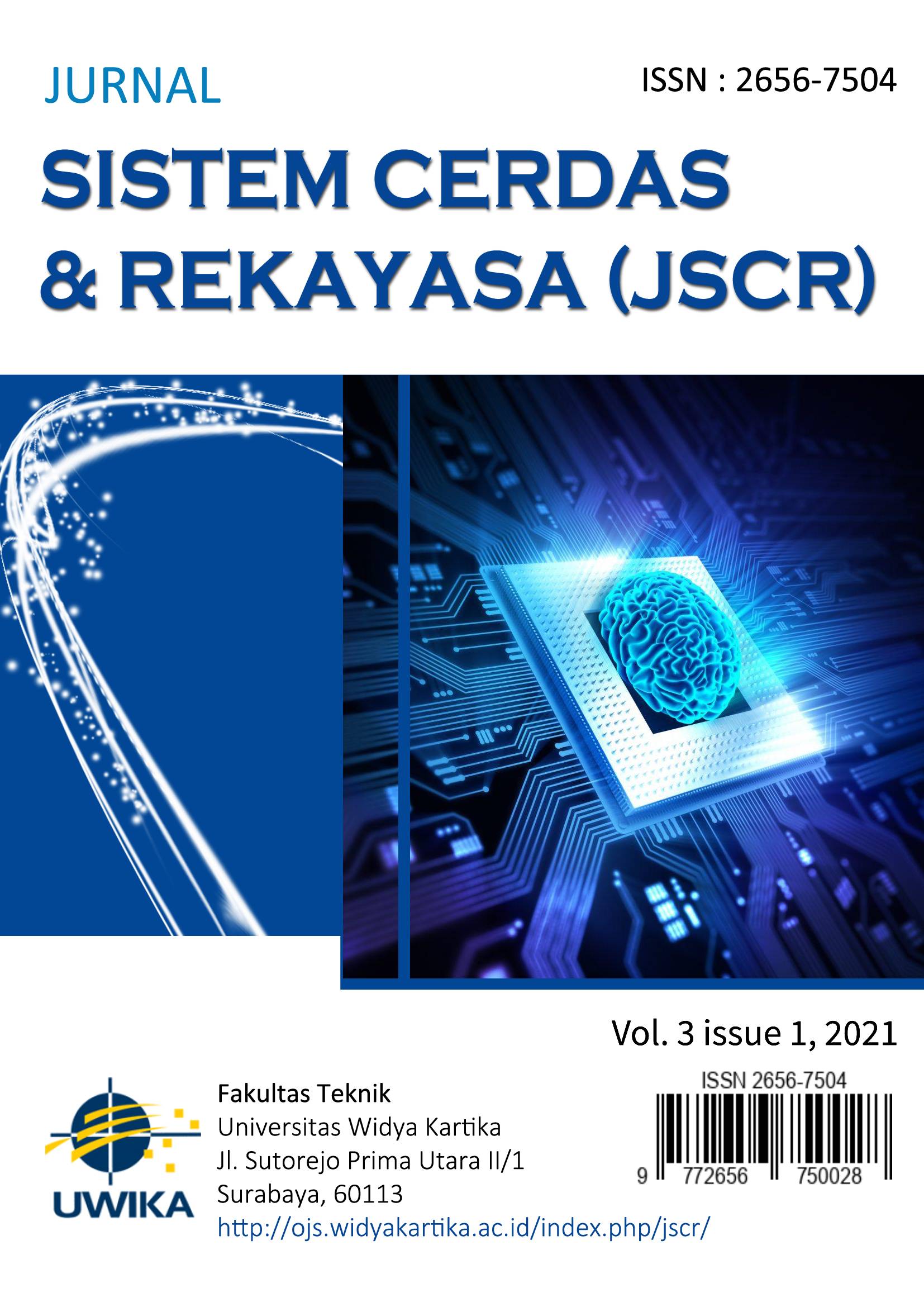 					View Vol. 3 No. 1 (2021): Jurnal Sistem Cerdas dan Rekayasa (JSCR) 2021
				
